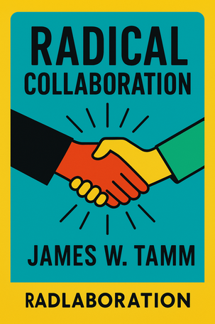 Radical Collaboration