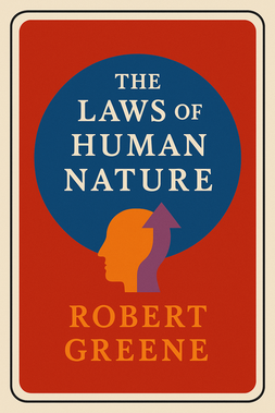 The Laws of Human Nature