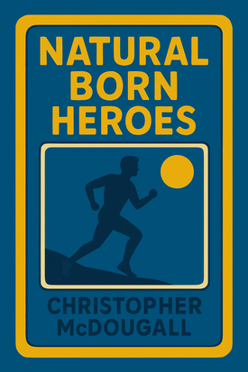 Natural Born Heroes