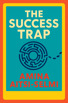 The Success Trap