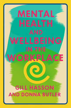 Mental Health and Wellbeing in the Workplace