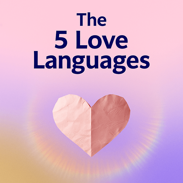 The 5 Love Languages